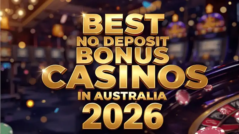 Main Types of No Deposit Bonuses for Aussie Players